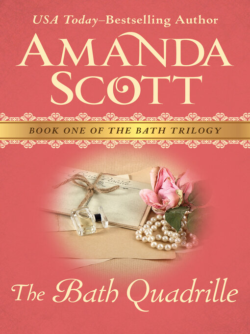 Title details for Bath Quadrille by Amanda Scott - Available